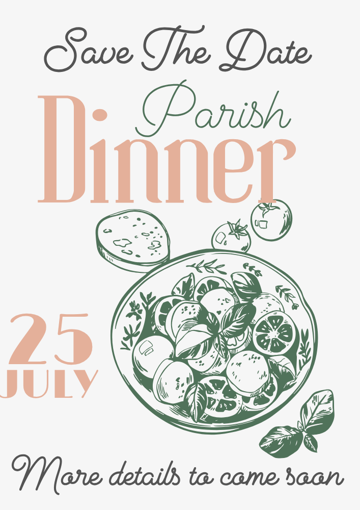 Save the date for the Parish Dinner 25 July